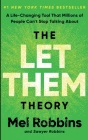 The Let Them Theory: A Life-Changing Tool That Millions of People Can't Stop Talking About By Mel Robbins, Sawyer Robbins Cover Image